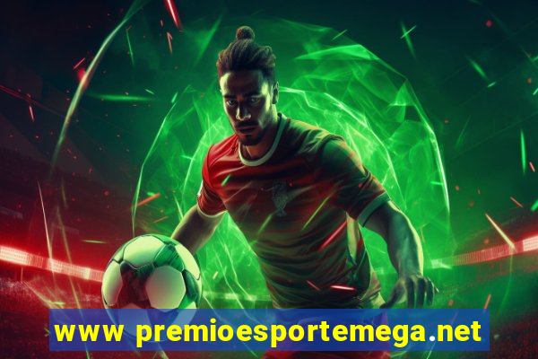 www premioesportemega.net